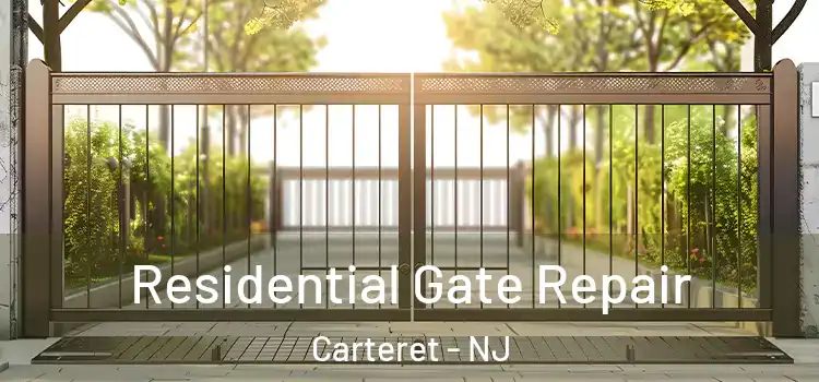 Residential Gate Repair Carteret - NJ
